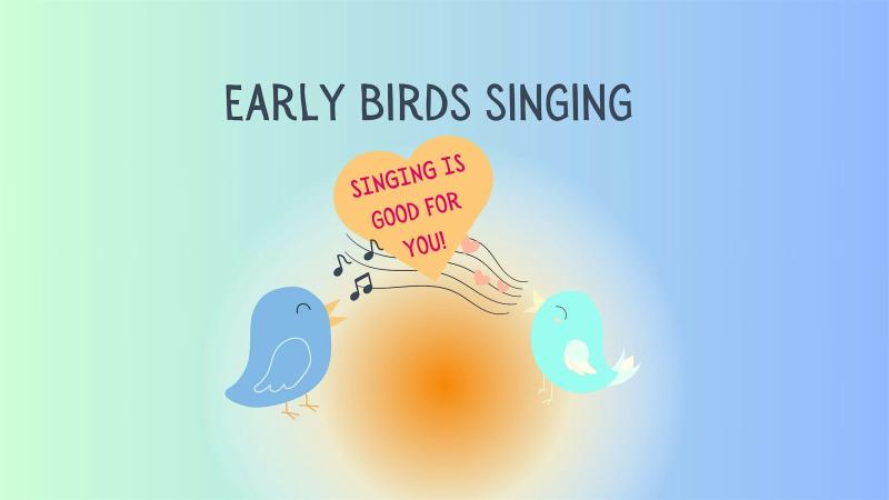 Early Birds Singing